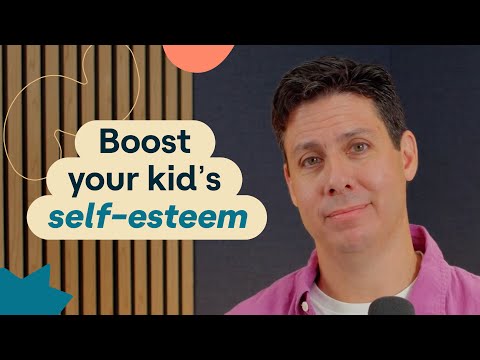 How to boost your kid’s self-esteem | Parenting Behavior