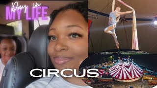 Circus VLog , A Day In My Life Mommy and Me Fun Day