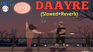 Download lagu Daayre Reprise Lofi song||Lofi Song Daayre Reprise, Arijit Singh, Slowed Reverb mp3
