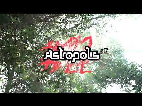 ASTROPOLIS #22 • 1, 2, 3 Juillet 2016 [Trailer]