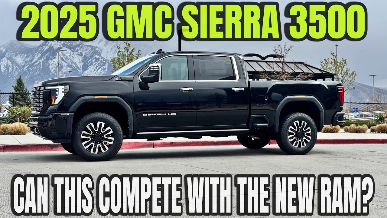 2025 GMC Sierra 3500 Denali Ultimate: Does The New RAM ...
