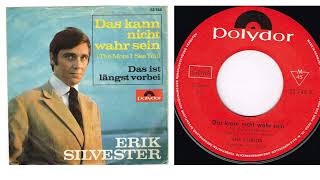Erik Silvester - Das kann nicht wahr sein (1966)