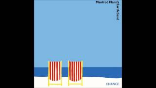 Manfred Mann&#39;s Earth Band - &quot;Stranded&quot; (Chance) HQ