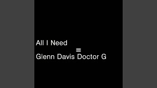 All I Need