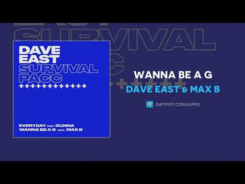 Dave East & Max B - Wanna Be A G (AUDIO)