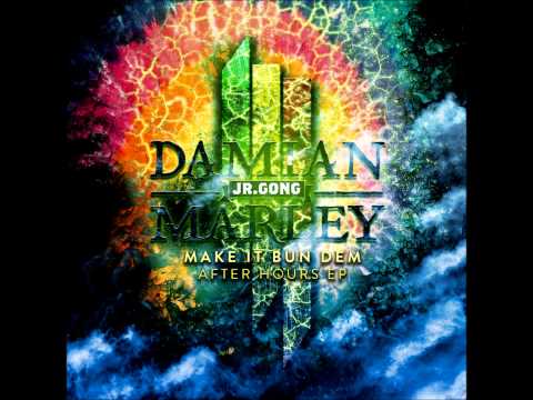 Make It Bun Dem (French Fries Remix) Ft Skrillex - Damian Marley