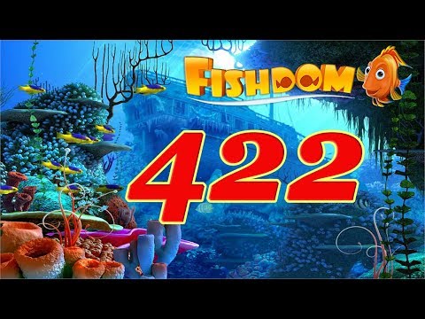 Fishdom level 422