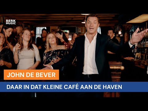 John De Bever - Daar In Dat Kleine Café Aan De Haven
