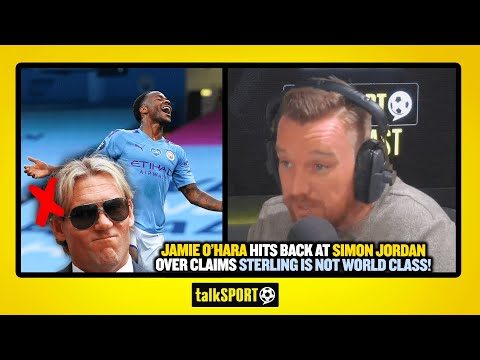 "STERLING IS A WORLD CLASS PLAYER!" Jamie O'Hara hits back at Simon Jordan's Raheem Sterling claims!