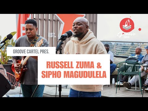 Amapiano | Groove Cartel Presents Russel Zuma & Sipho Magudulela 