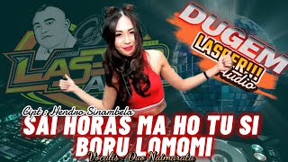 Download lagu SAI HORAS MA HO TU SI BORU LOMOMI ! LAGU BATAK VERSI DJ NIAS mp3