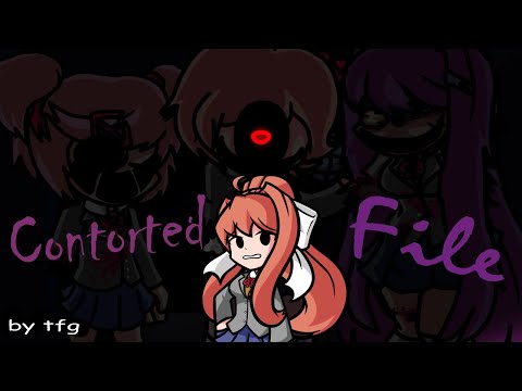 Contorted File (Deformation but Monika and the dokis? sing it)