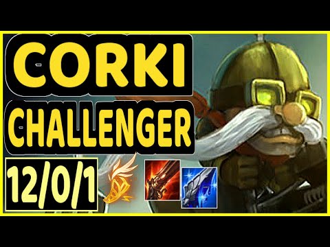 SERTUSS (CORKI) - 12/0/1 KDA CHALLENGER GAMEPLAY - EUW