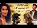 MOHABBAT NASHA HAI LYRICS Hate Story 4 Neha Kakkar Female Version By Gargi Singh Hindi Song