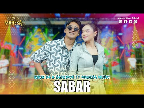 RIRIN DA FT SADEWOK - SABAR | Mahesa Music