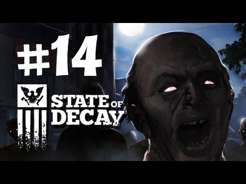 State of Decay Walkthrough -  Part 14 - Alan Goes Crazy