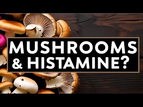 Dark Side of Mushrooms: Can Mushrooms Trigger Your Histamine Reactions?