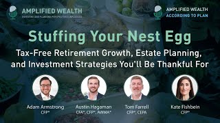 Tax-Free Retirement Growth, Estate Planning & Investment Strategies You'll Be Thankful For!
