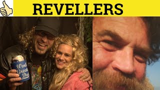 🔵 Revel Reveller - Revel Meaning - Revellers Examples - Revelled In Defined - GRE 3500 Vocabulary