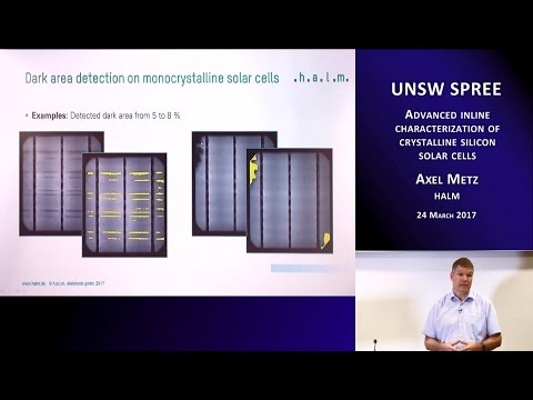 UNSW SPREE 201703-24 Axel Metz - Advanced inline characterization of crystalline silicon solar cells