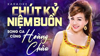 Karaoke Chút Kỷ Niệm Buồn - Thiếu Giọng Nam | Karaoke Song Ca Hoàng Châu