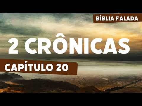 Bíblia Falada A Mensagem – 2 Crônicas (Capítulo 20)