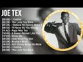 J O E T E X Full Album 2023 Top 10 Best Songs Greatest Hits