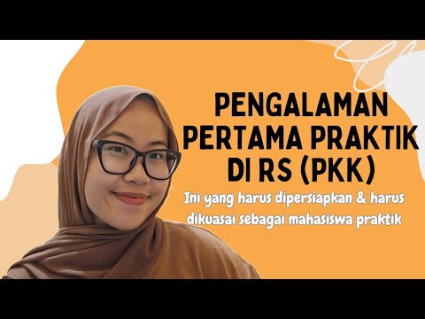 PENGALAMAN PRAKTIK RS PERTAMA || INI YANG HARUS DIPERSIAPKAN!!!