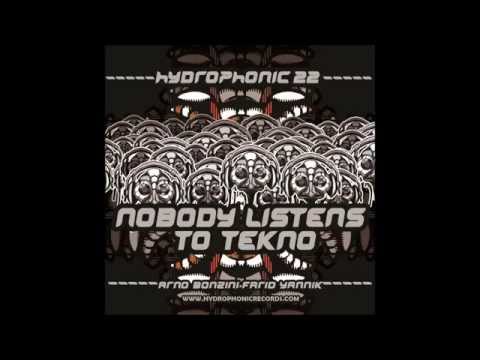 hydrophonic 22 - A1 - arno bonzini - nobody listens to tekno