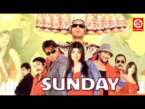 Sunday (HD) - Superhit Full Comedy Movie | Ajay Devgan, Arshad Warsi | Ayesha Takia, Irrfan Khan