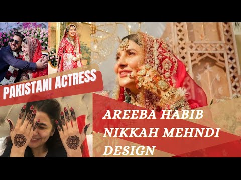 Pakistani Actress Areeba Habib inspired Nikkah Mehndi Design (2022)