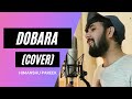 Dobara - Shashwat Sachdev ft. Shreya Jain | Cover | Himanshu Pareek | #OneMinuteJams