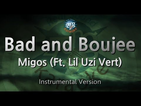 Migos-Bad and Boujee (Ft. Lil Uzi Vert) (MR/Inst.) (Karaoke Version)