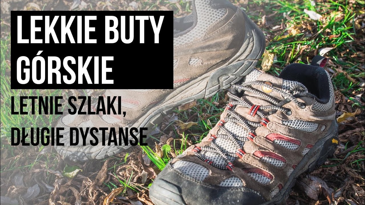 #010. Lekkie buty górskie. Letnie szlaki, długie dystanse
