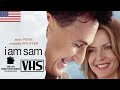 Opening To I Am Sam VHS 06 18 02 USA