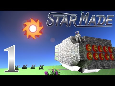 Starmade - Episode 1 ...The Final Frontier...