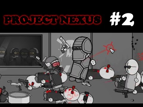 Madness: Project Nexus Letsplay #2 - Prov22 - Ground Zero