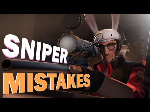 TF2 - 11 Sniper mistakes You should never make!