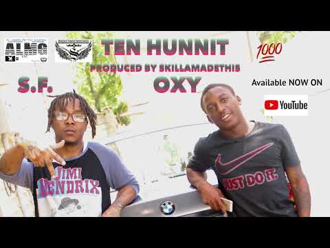 Ten Hunnit - Sky Forbes. x OXY ( PRODUCED BY SKILLAMADETHIS )