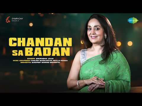 Chandan Sa Badan - Symphony Masala | Anuradha Juju | Kamlesh Bhadkamkar |  Neville Franco