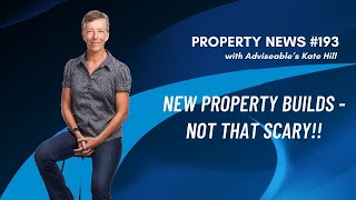 New build property - it's not that scary!!