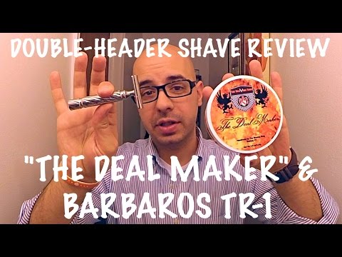 Shave Review Double Header - The Shaving Shop "The Deal Maker" and Barbaros Razors TR 1