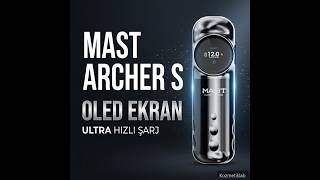 Mast Archer S İnceleme