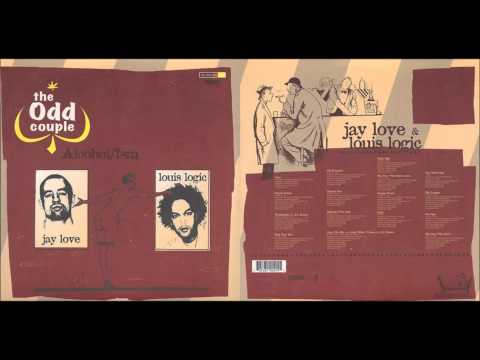 The Odd Couple (Louis Logic & Jay Love) - Alcohol-Ism (FULL ALBUM)