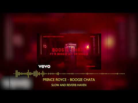 Prince Royce - Boogie Chata | Slow and Reverb | Relaxing Remix | 4K | HD