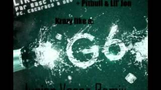 Pitbull ft. Lil' Jon - Krazy Like A G6 (Junior Vegaz Blend) (Full+NoShout) (2011)