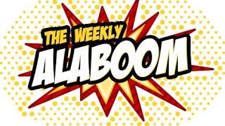 The Weekly Alaboom - February 24, 2016