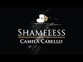 Camila Cabello - Shameless - Piano Karaoke / Sing Along Cover with Lyrics Camila Cabello - Shameless - Piano Karaoke / Sing Along Cover with Lyrics