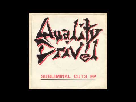 Quality Drivel - Subliminal Cuts 7''