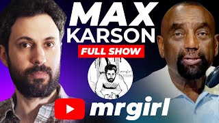 Max Karson (mrgirl) Joins Jesse! (269)